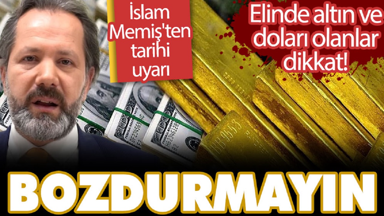 İslam Memiş'ten dikkat çeken bir açıklama geldi; Bozdurmayın