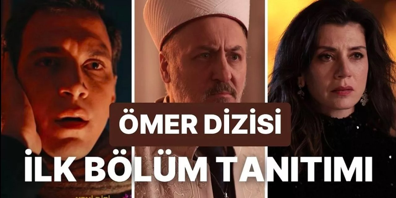 Star TV Bomba Bir Dizi İle Geliyor! Ömer Dizisi İlk Fragman İzle