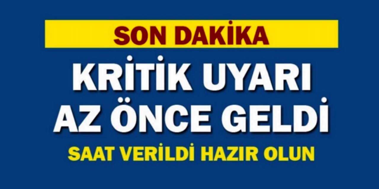 Son Dakika Uyarısı Geldi! 2023 Yılında Kritik Saat Verildi
