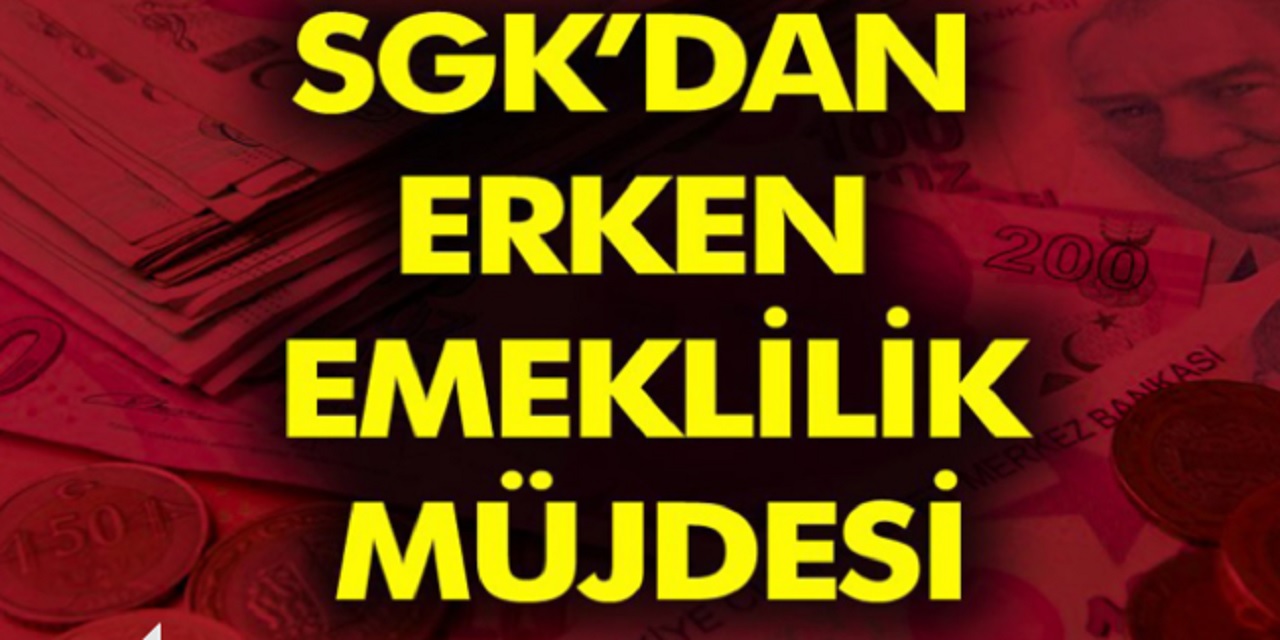 SGK Duyurdu: Bu Meslekler İçin Emeklilik Yaşı Düştü! İşte O Meslekler...